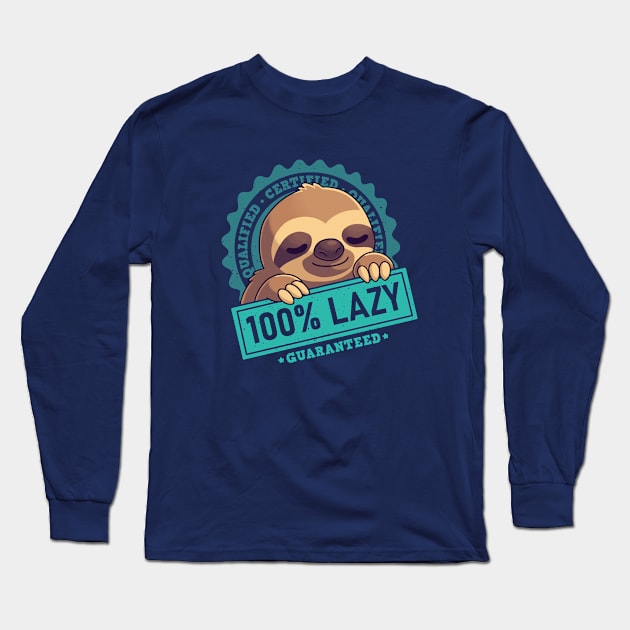 100% Cute Sloth - Lazy Nap Seal Long Sleeve T-Shirt by Geekydog